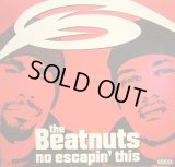 THE BEATNUTS / NO ESCAPIN' THIS