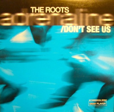 画像1: THE ROOTS / ADRENALINE / DON'T SEE US