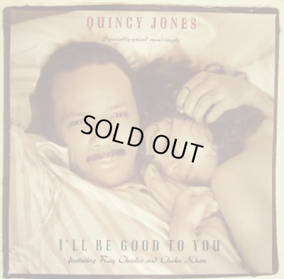 画像1: QUINCY JONES FEATURING RAY CHARLES AND CHAKA KHAN ‎/ I'LL BE GOOD TO YOU