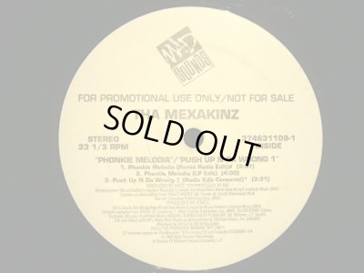 画像1: THA MEXAKINZ / PHONKIE MELODIA / PUSH UP N DA WRONG 1 (US-PROMO)