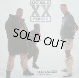 DOUBLE XX POSSE / HEAD CRACKER   (¥1000)