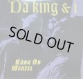 DA KING & I / KRAK DA WEAZEL   (¥1000)