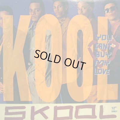 画像1: KOOL SKOOL / YOU CAN'T BUY MY LOVE   (¥1000)