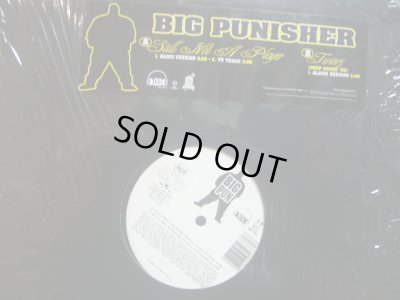 画像1: BIG PUNISHER / STILL NOT A PLAYER  (REMIX)  (¥1000)