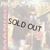 PARENTAL ADVISORY / MANIAC  (¥500)