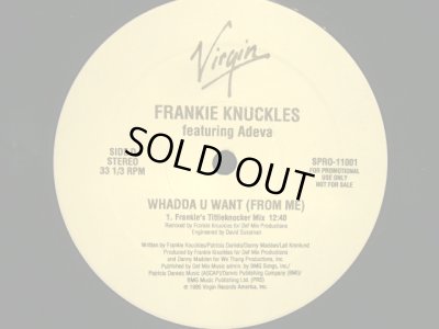 画像4: FRANKIE KNUCKLES FEATURING ADEVA ‎/ WHADDA U WANT (FROM ME)  (US-PROMO 2LP)