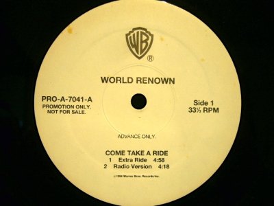 画像1: WORLD RENOWN / COME TAKE A RIDE  (US-PROMO)