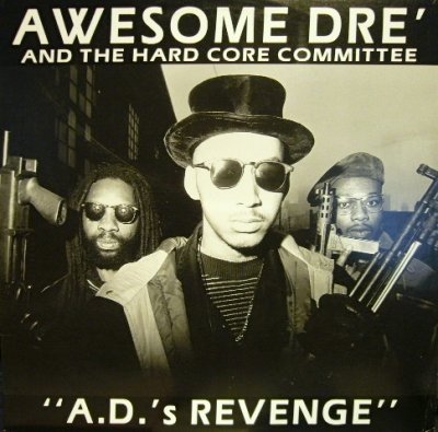 画像1: AWESOME DRE' & THE HARD CORE COMMITTEE /  "A.D.'S REVENGE"  (US-LP)