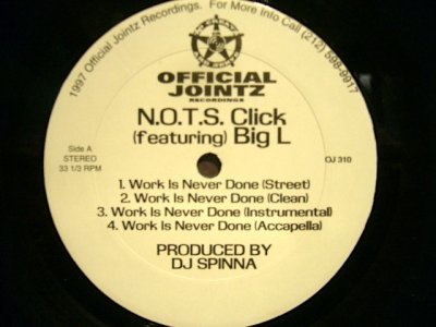 画像1: N.O.T.S. CLICK feat. BIG L ‎/ WORK IS NEVER DONE / LARGER THAN LIFE