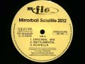 M-FLO / MIRRORBALL SATELLITE 2012