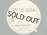 DE LA SOUL / SHOOMP / MUCH MORE