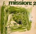 MISSION: ‎/ MISSION: 2