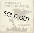 OTHELLO & THE HIPKNOTICS / CLASSIC:EP