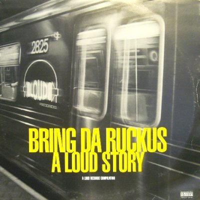 画像1: V.A. /  BRING DA RUCKUS / A LOUD STORY  (2LP)