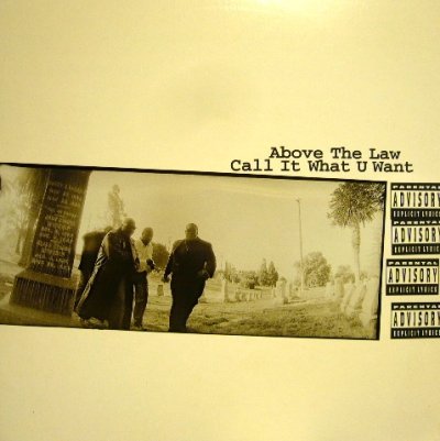 画像1: ABOVE THE LAW / CALL IT WHAT U WANT