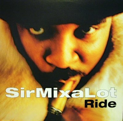 画像1: SIR MIX-A-LOT / RIDE