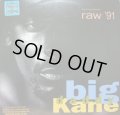 BIG DADDY KANE / RAW '91  (¥1000)