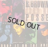 B.BROWN POSSE / DROP IT ON THE ONE  (¥1000)