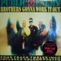 PUBLIC ENEMY / BROTHERS GONNA WORK IT OUT  (UK-POSTER SLEEVE)