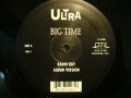 ULTRA ‎/ BIG TIME