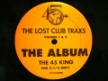 THE 45 KING ‎/ THE LOST CLUB TRAXS (VOLUME 1 & 2)