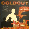 COLDCUT FEATURING ROOTS MANUVA ‎/ TRUE SKOOL  (UK)