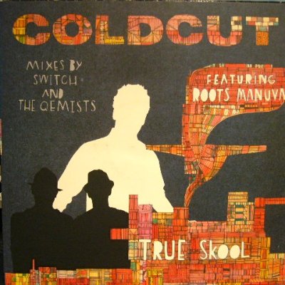 画像1: COLDCUT FEATURING ROOTS MANUVA ‎/ TRUE SKOOL  (UK)