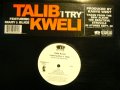 TALIB KWELI FEATURING MARY J. BLIGE ‎/ I TRY