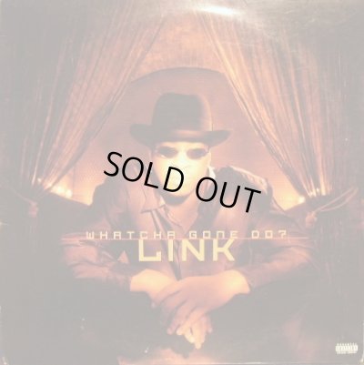 画像1: LINK / WHATCHA GONE DO?  (¥500)