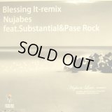 NUJABES FEAT. SUBSTANTIAL & PASE ROCK ‎/ BLESSING IT-REMIX