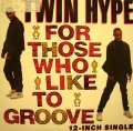 TWIN HYPE / FOR THOSE WHO LIKE TO GROOVE / LYRICAL RUNDOWN  (¥500)