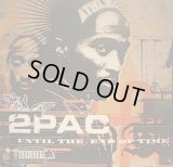 2PAC / UNTIL THE END OF TIME (UK)  (¥500)