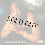 2PAC / I AIN’T MAD AT CHA  (UK)