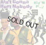 KID 'N PLAY ‎/ AIN'T GONNA HURT NOBODY