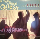 A TRIBE CALLED QUEST / ELECTRIC RELAXATION　(RELAX YOURSELF GIRL)