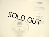 KIRK / UPTOWN STYLE / DOWN LOW  (US-PROMO)