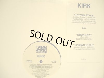 画像1: KIRK / UPTOWN STYLE / DOWN LOW  (US-PROMO)