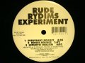 RUDE RYDIMS ‎/ RUDE RYDIMS EXPERIMENT  (US-PROMO)