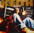 KEITH MURRAY / THE MOST BEAUTIFULLEST THING IS THIS WORLD  (UK)