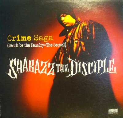 画像1: SHABAZZ THE DISCIPLE / CRIME SAGA (DEATH BE THE PENALTY - THE SEQUEL)