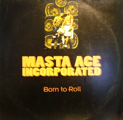 画像1: MASTA ACE INCORPORATED ‎/ BORN TO ROLL  (GEMA)