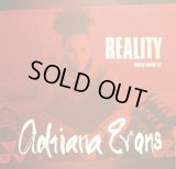 ADRIANA EVANS / REALITY  (UK-LIMITED EDITION)  (¥500)