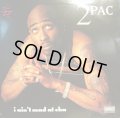 2PAC / I AIN’T MAD AT CHA (UK)  (¥500)