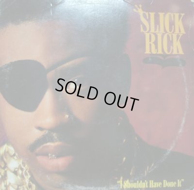 画像1: SLICK RICK / I SHOULDN'T HAVE DONE IT  (¥1000)