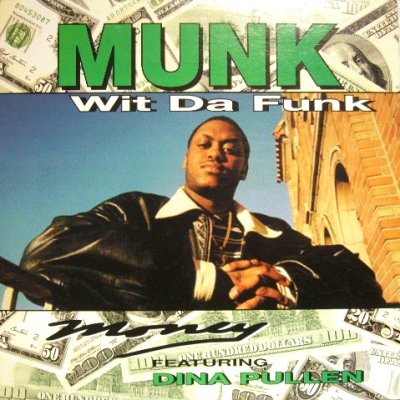 画像1: MUNK WIT DA FUNK ‎/ MONEY