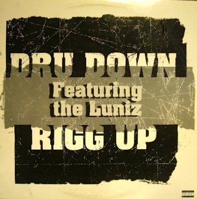 画像1: DRU DOWN FEATURING THE LUNIZ /  RIGG UP / ICE CREAM MAN