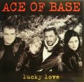 ACE OF BASE / LUCKY LOVE