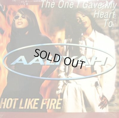 画像1: AALIYAH / THE ONE I GAVE MY HEART TO / LIKE FIRE