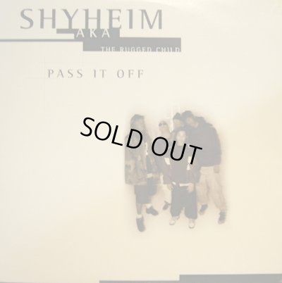 画像1: SHYHEIM AKA THE RUGGED CHILD / PASS IT OFF (¥500)