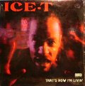 ICE-T ‎/ THAT'S HOW I'M LIVIN' (US)